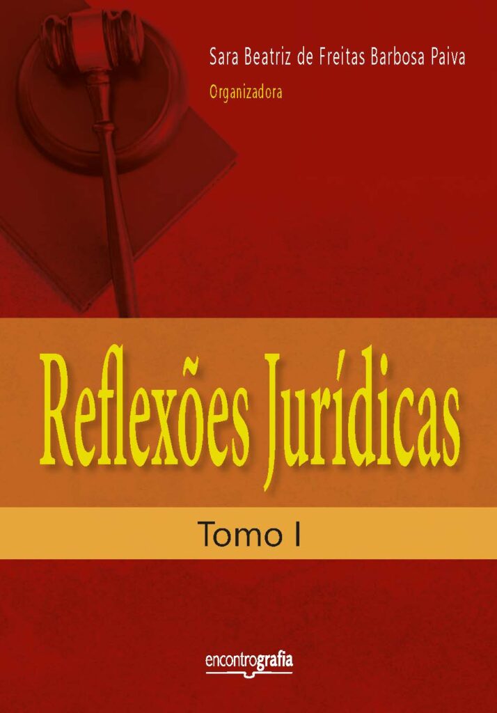 Reflexões Jurídicas – Tomo I